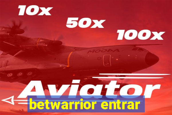 betwarrior entrar